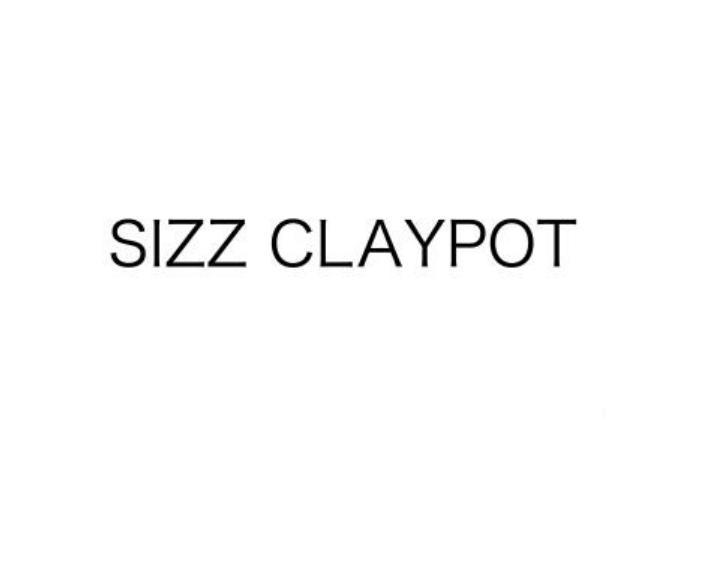 商标名称:sizz claypot 注册号:33708123 商标类型:第43类-餐饮住宿